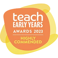 Teach Early Years Awards 2023 Highly Recommended