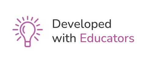 Developed with Educators